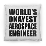 World's Okayest Aerospace Engineer - Throw Pillow