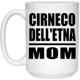 Cirneco Dell'etna Mom - 15oz Coffee Mug