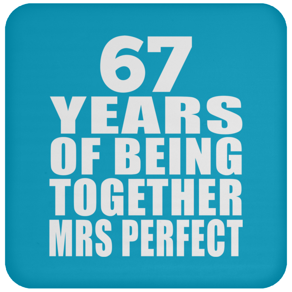 67th Anniversary 67 Years Of Being Mrs Perfect - Drink Coaster