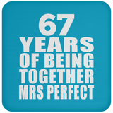 67th Anniversary 67 Years Of Being Mrs Perfect - Drink Coaster