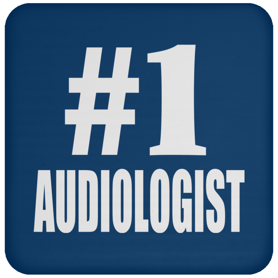 Number One #1 Audiologist - Drink Coaster