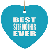 Best Step Mother Ever - Heart Ornament