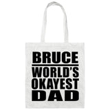 Bruce World's Okayest Dad - Tote Bag White