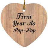 First Year As Pop Pop - Heart Ornament C