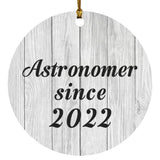 Astronomer Since 2022 - Circle Ornament F