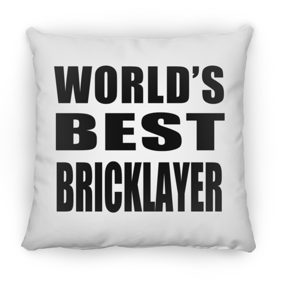 World's Best Bricklayer - Throw Pillow