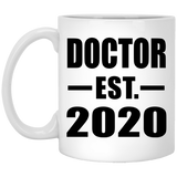 Doctor Established EST. 2020 - 11oz Coffee Mug