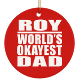 Roy World's Okayest Dad - Circle Ornament