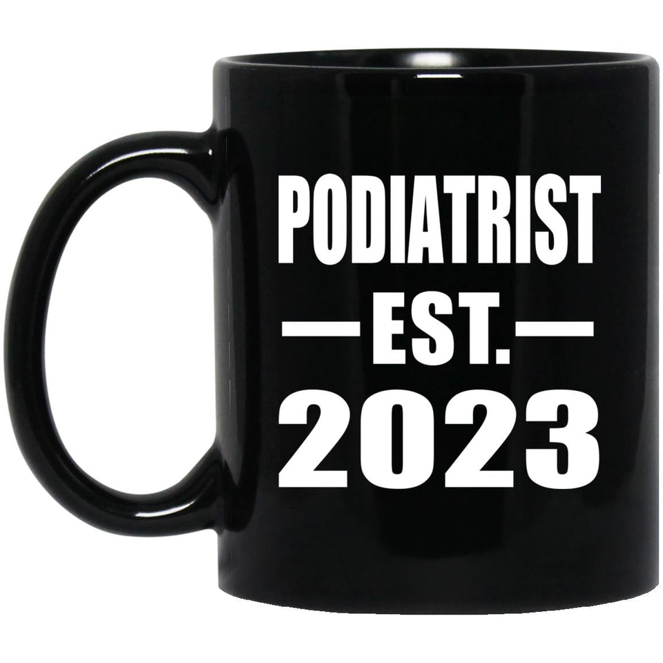 Podiatrist Established EST. 2023 - 11oz Coffee Mug Black