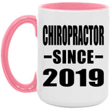 Chiropractor Since 2019 - 15oz Accent Mug Pink
