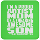 Proud Artist Mom Of Awesome Son - Drink Coaster