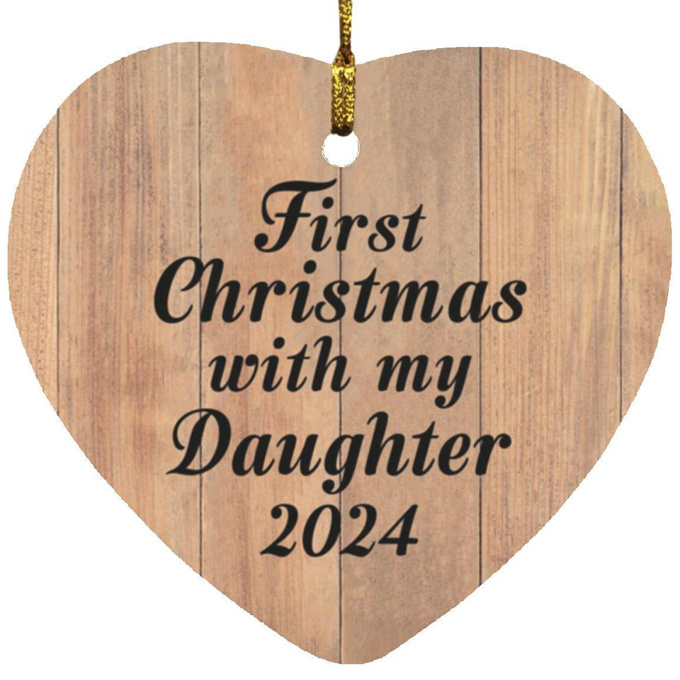 First Christmas With My Daughter 2024 - Heart Ornament C