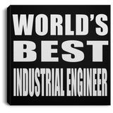World's Best Industrial Engineer - Canvas Square