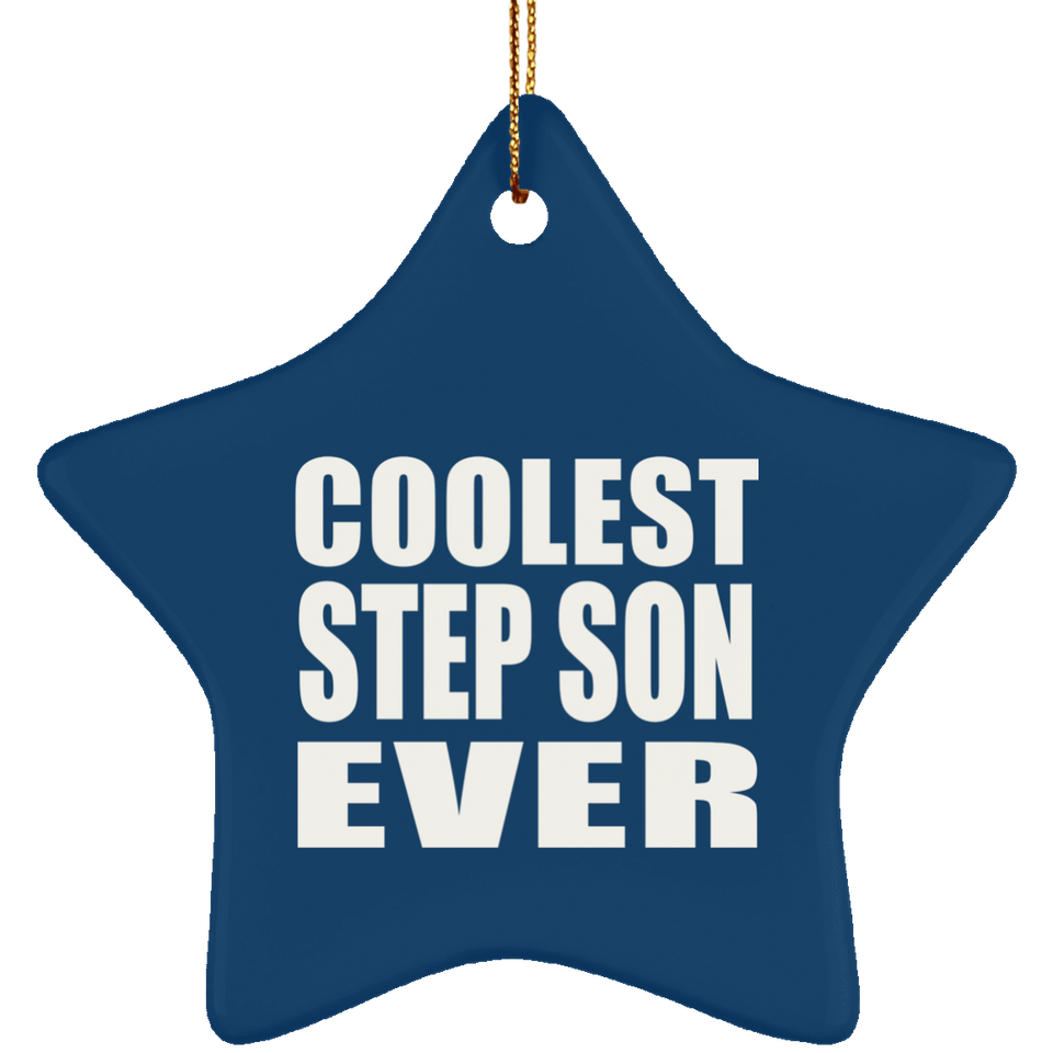 Coolest Step Son Ever - Star Ornament