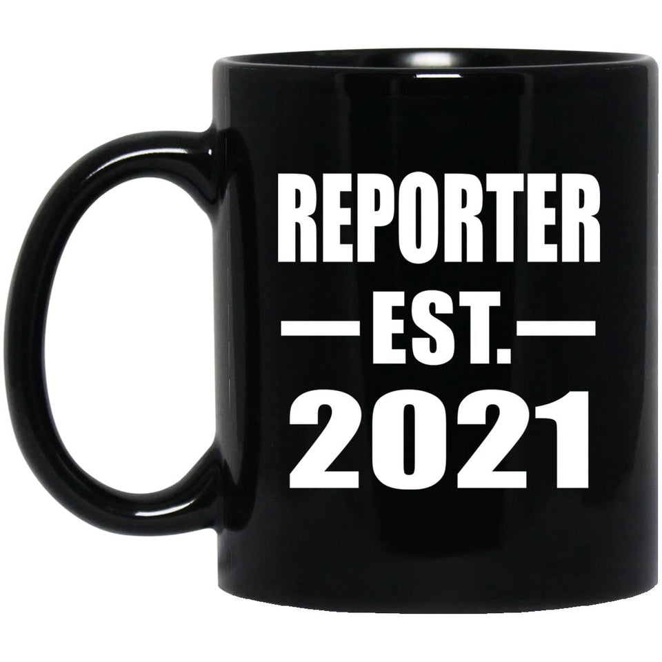 Reporter Established EST. 2021 - 11oz Coffee Mug Black