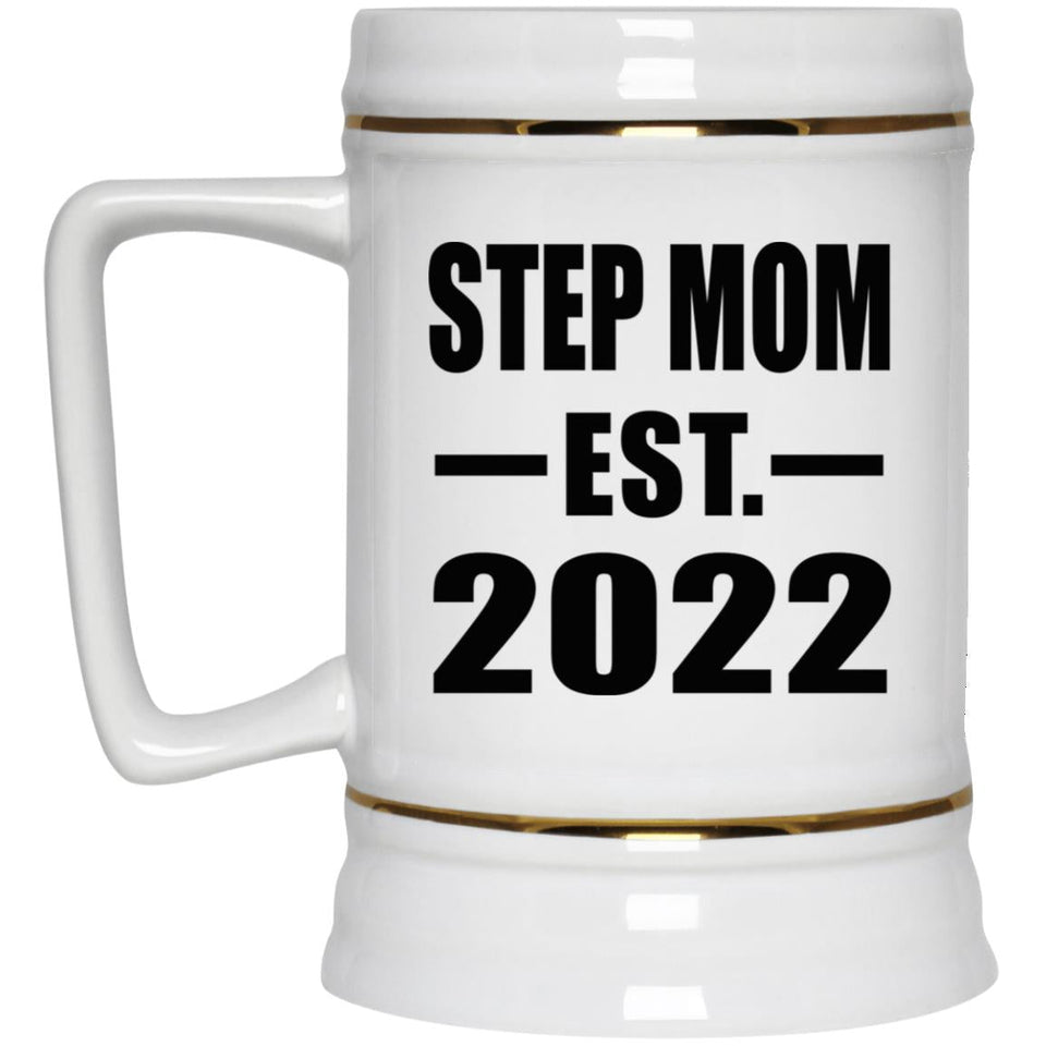Step Mom Established EST. 2022 - Beer Stein