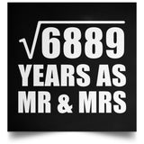 83rd Anniversary Square Root of 6889 Years As Mr & Mrs - Poster Square