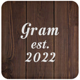 Gram Established EST. 2022 - Drink Coaster D