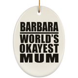 Barbara World's Okayest Mum - Oval Ornament