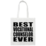 Best Vocational Counselor Ever - Tote Bag White