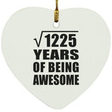 35th Birthday Square Root of 1225 Years of Being Awesome - Heart Ornament