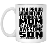 Proud Laboratory Technician Mom Of Awesome Son - 11 Oz Coffee Mug