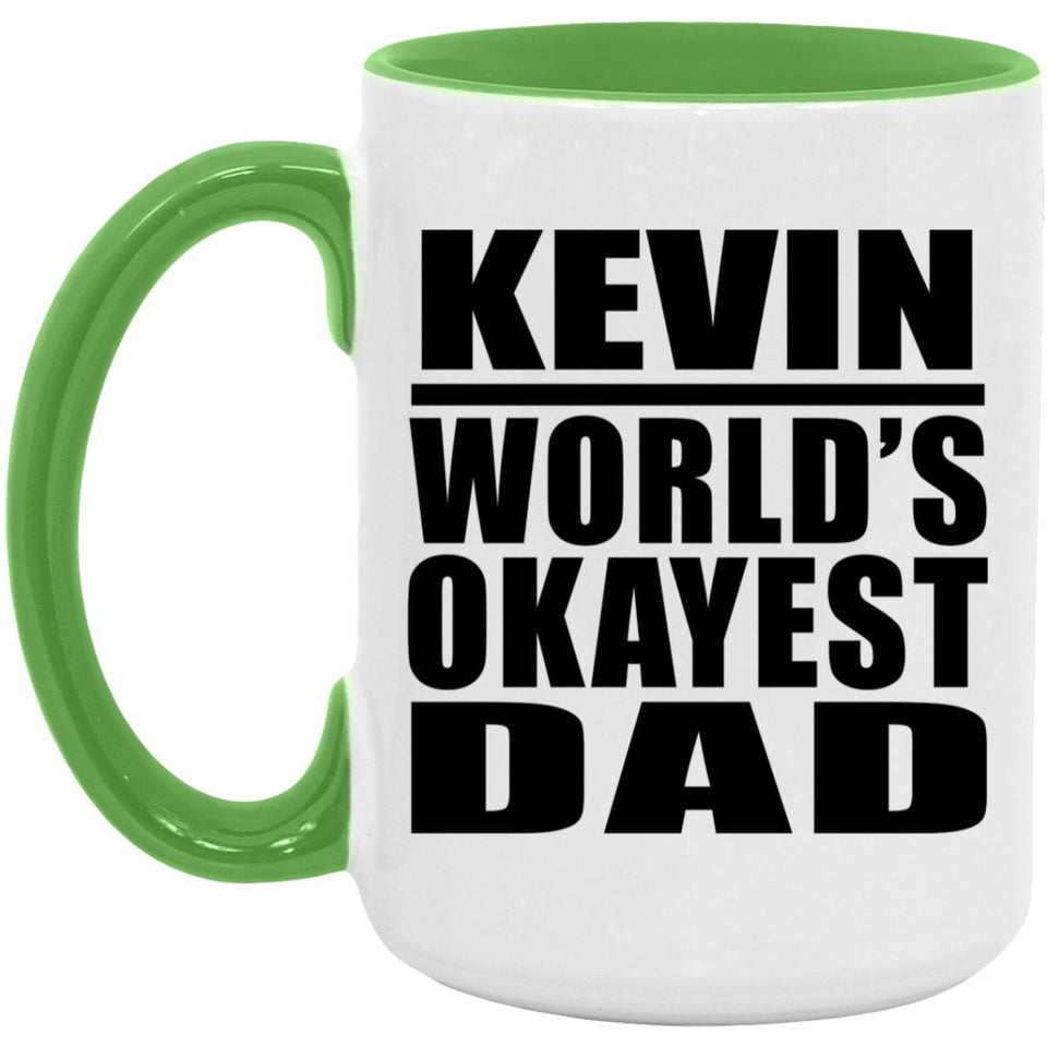 Kevin World's Okayest Dad - 15oz Accent Mug Green
