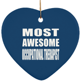 Most Awesome Occupational Therapist - Heart Ornament