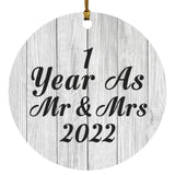 1st Anniversary 1 Year As Mr & Mrs 2022 - Circle Ornament F