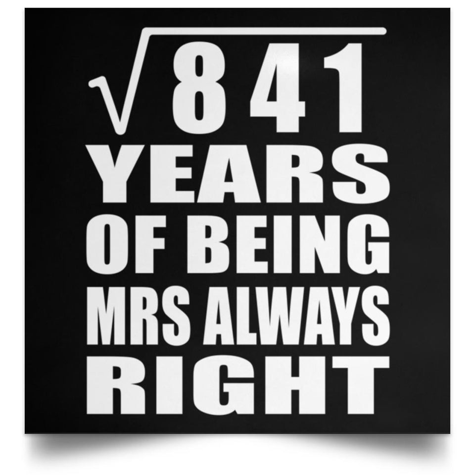 29th Anniversary Square Root of 841 Years Mrs Always Right - Poster Square
