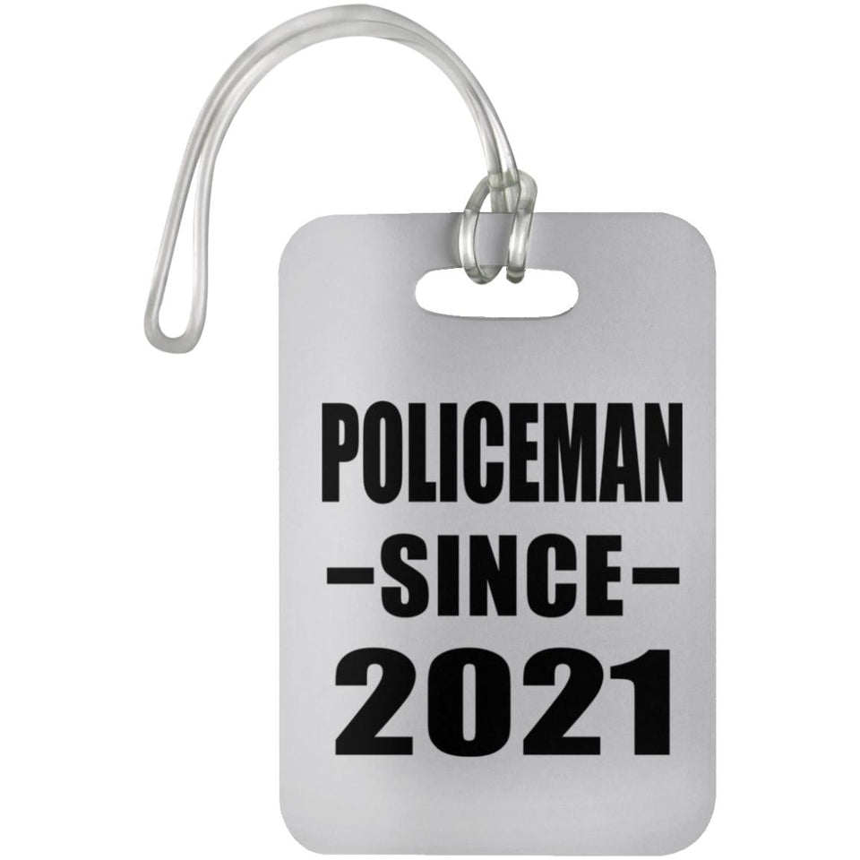 Policeman Since 2021 - Luggage Bag Tag