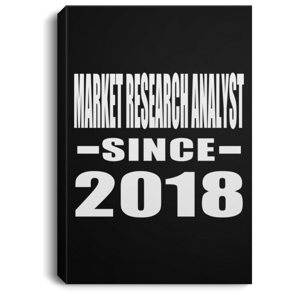 Market Research Analyst Since 2018 - Canvas Portrait