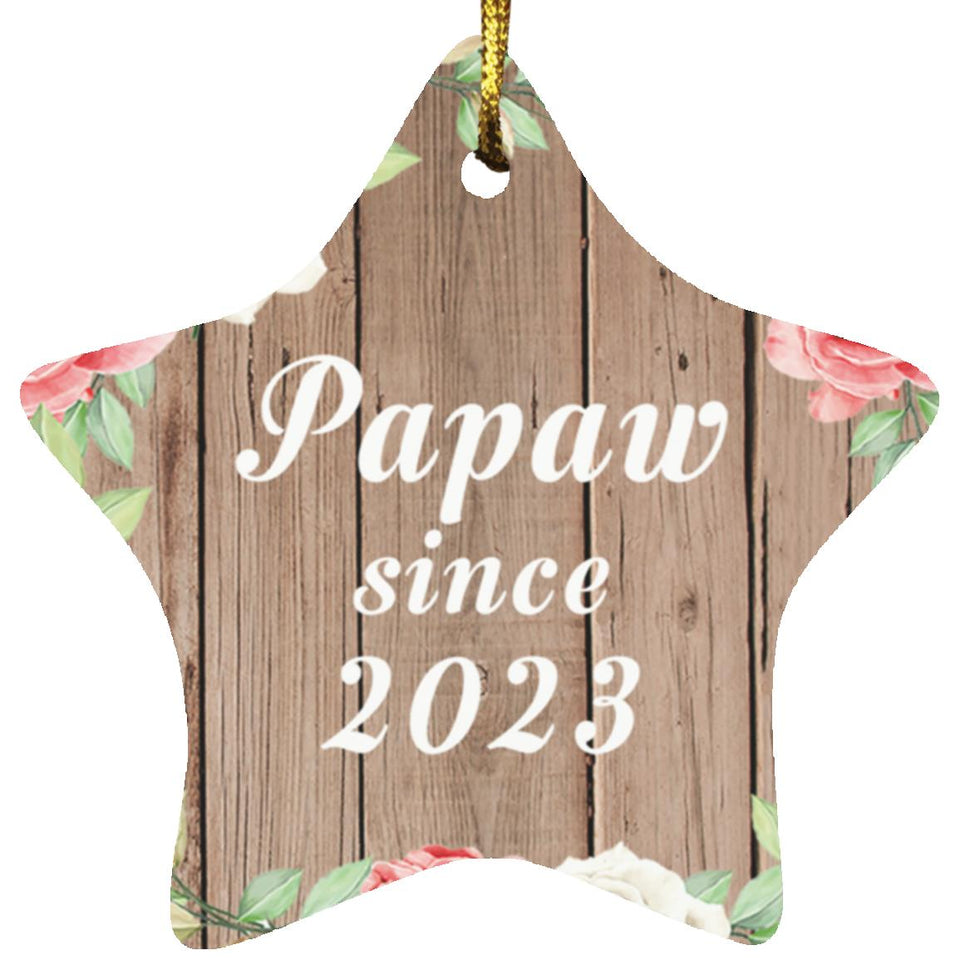 Papaw Since 2023 - Star Ornament B