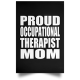 Proud Occupational Therapist Mom - Poster Portrait