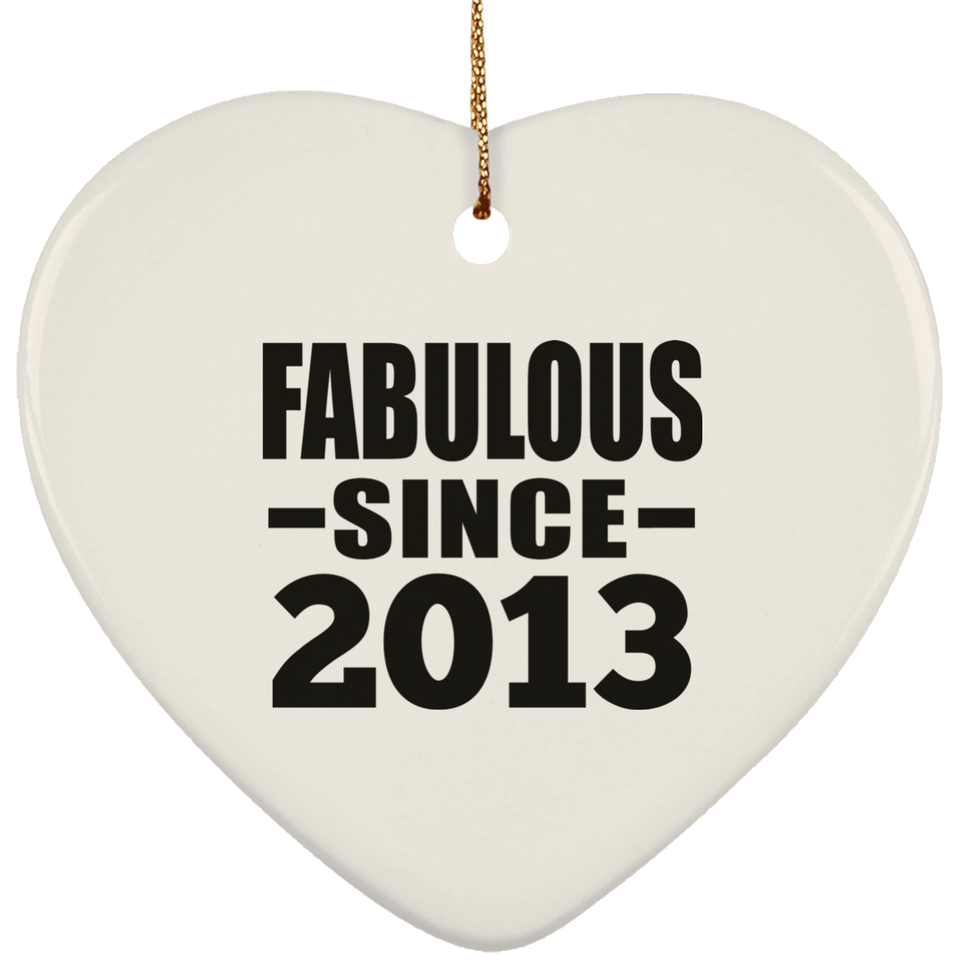 11th Birthday Fabulous Since 2013 - Heart Ornament