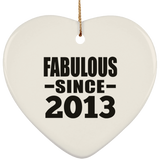 11th Birthday Fabulous Since 2013 - Heart Ornament