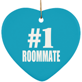 Number One #1 Roommate - Heart Ornament