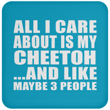 All I Care About Is My Cheetoh - Drink Coaster
