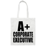 A+ Corporate Executive - Tote Bag White