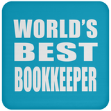 World's Best Bookkeeper - Drink Coaster