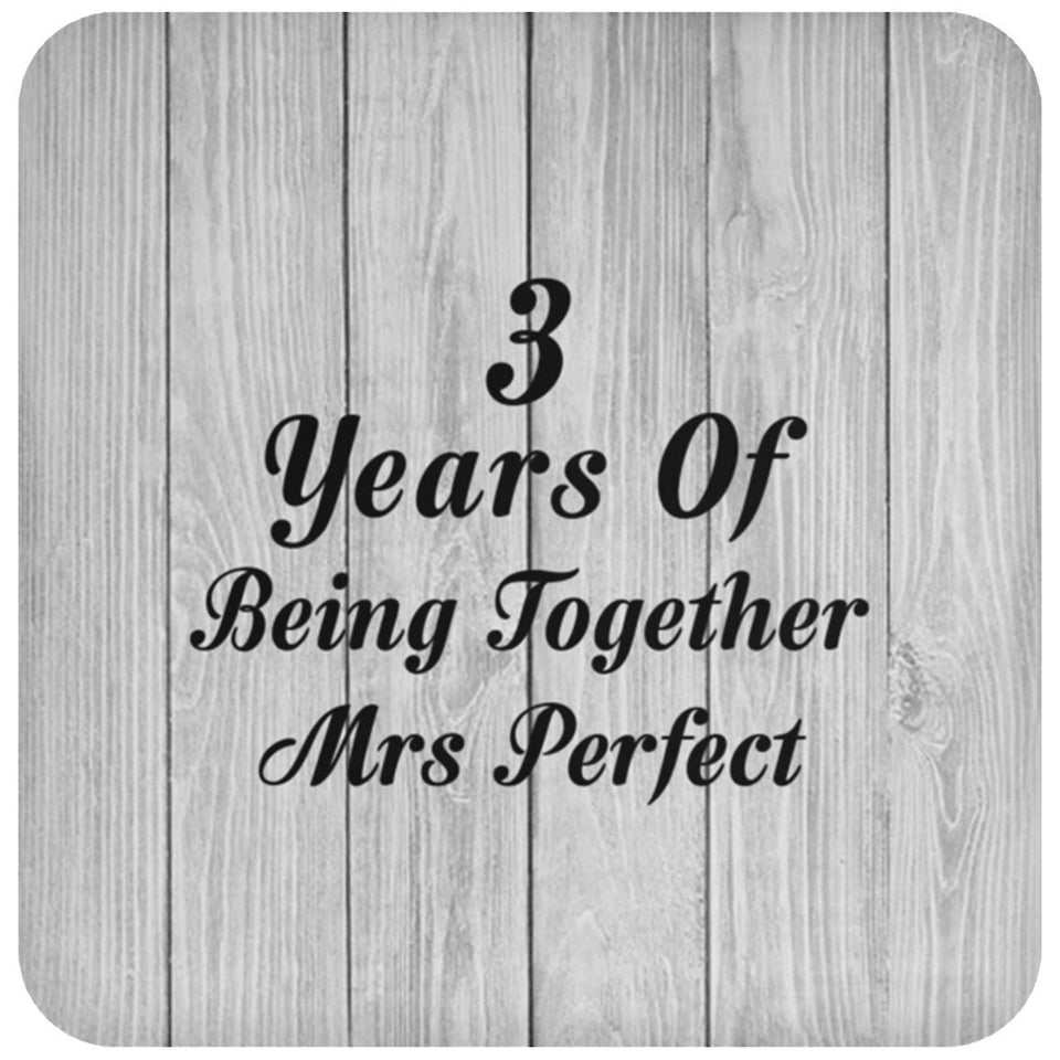 3rd Anniversary 3 Years Of Being Mrs Perfect - Drink Coaster F