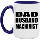 Dad Husband Machinist - 15oz Accent Mug Purple