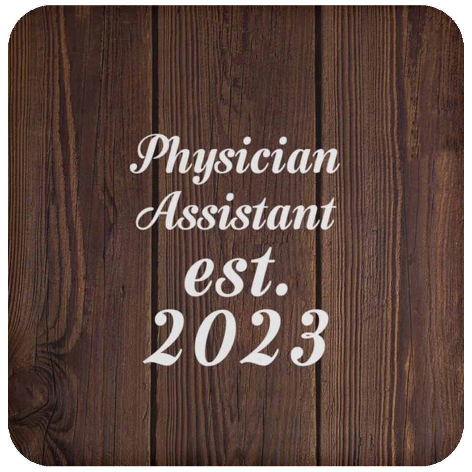 Physician Assistant Established Est. 2023 - Drink Coaster D