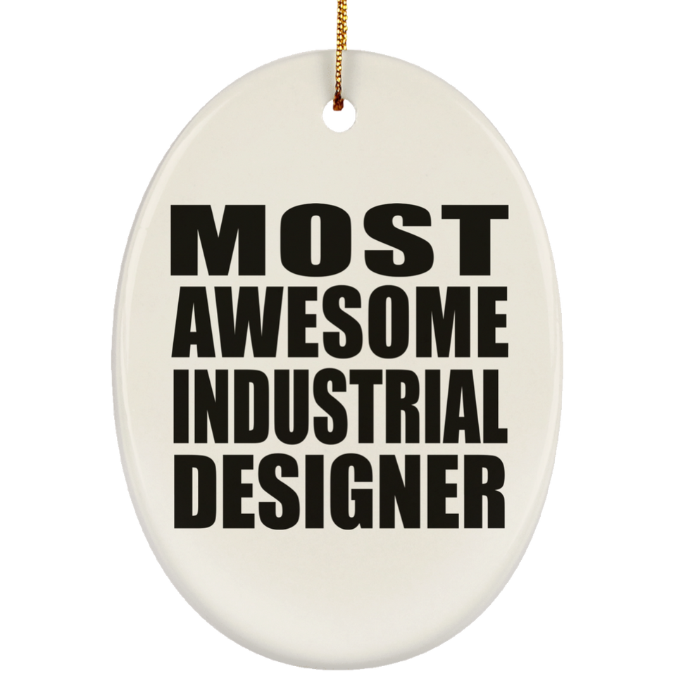 Most Awesome Industrial Designer - Oval Ornament
