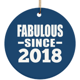 6th Birthday Fabulous Since 2018 - Circle Ornament