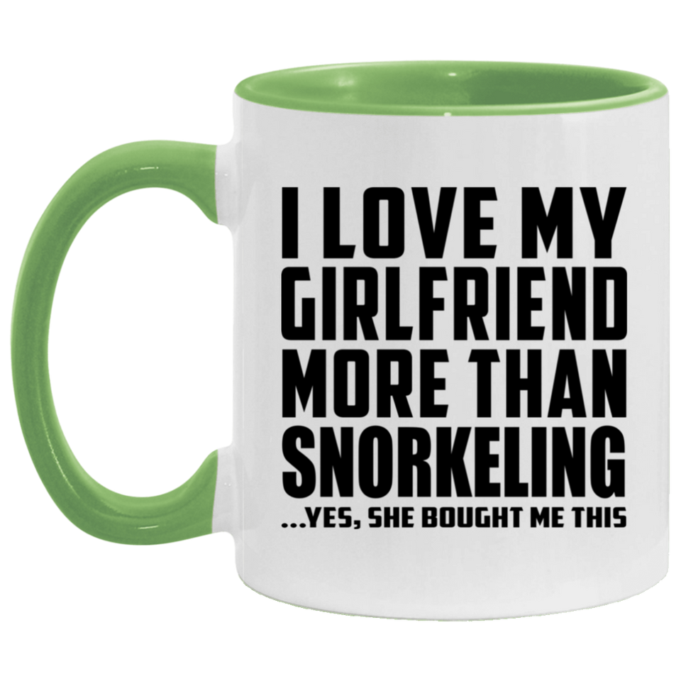 I Love My Girlfriend More Than Snorkeling - 11oz Accent Mug Green