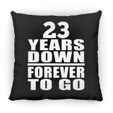 23rd Anniversary 23 Years Down Forever to Go - Throw Pillow Black