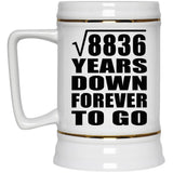 94th Anniversary Square Root of 8836 Years Down Forever To Go - Beer Stein