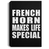 French Horn Makes Life Special - Canvas Portrait
