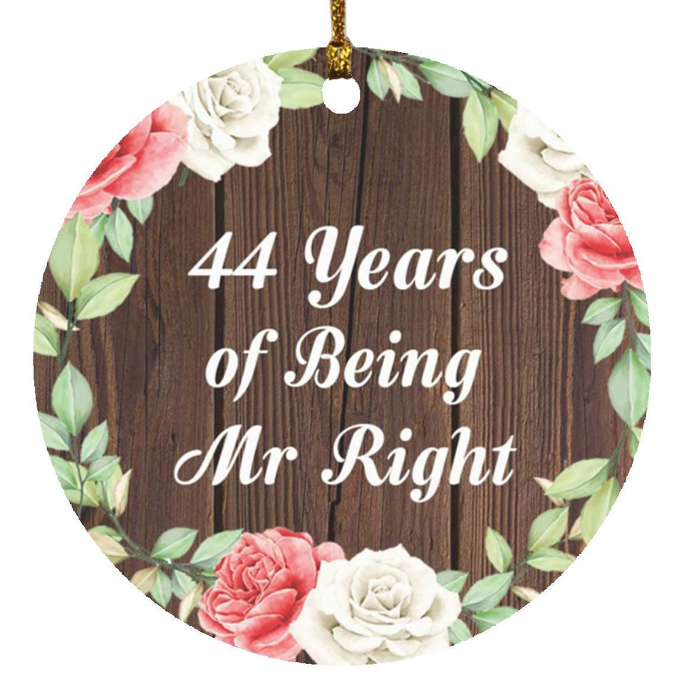44th Anniversary 44 Years Of Being Mr Right - Circle Ornament A